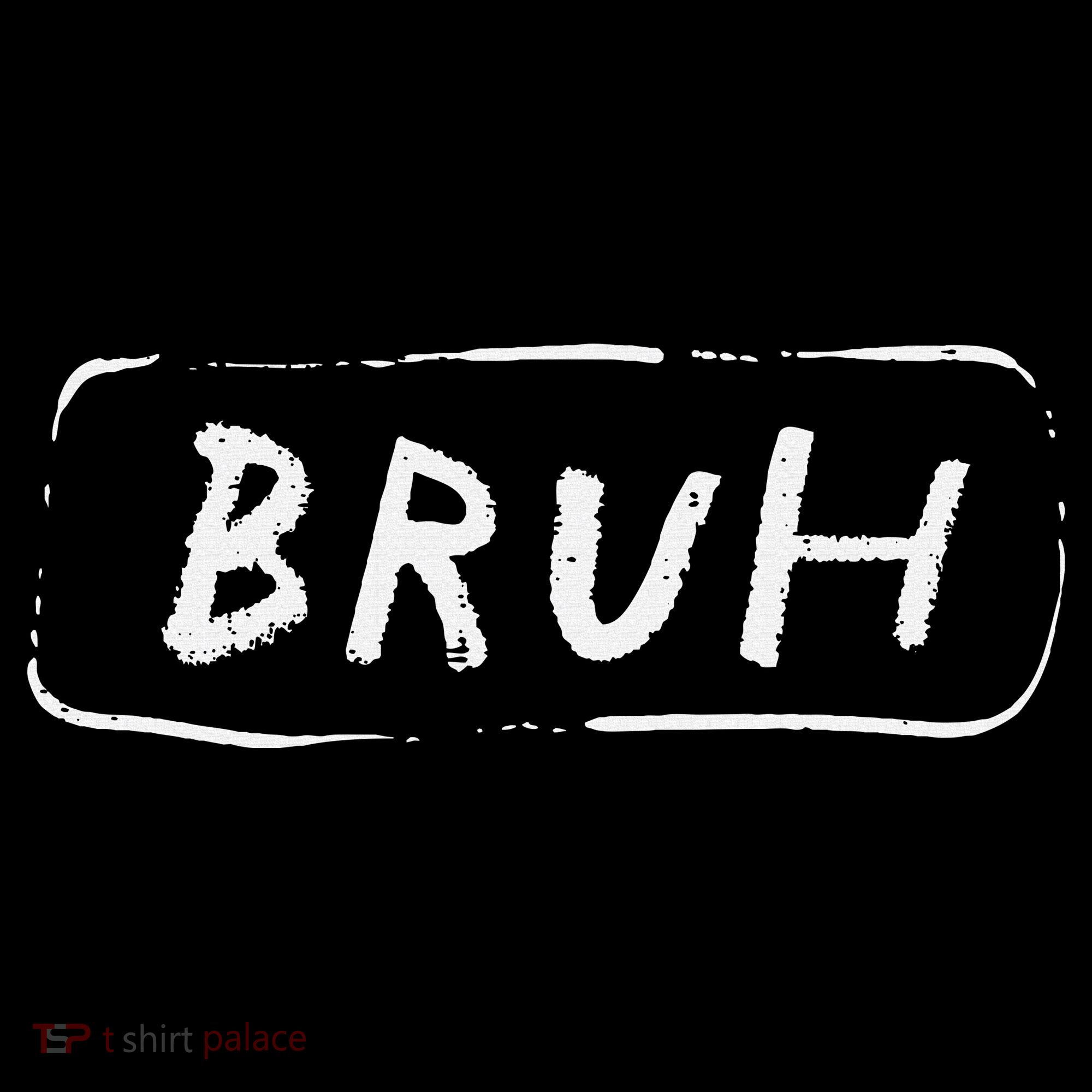 Bruh Funny Saying Slang Brother Meme Brah Baby Bodysuit