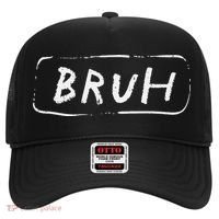 Bruh Funny Saying Slang Brother Meme Brah Hat thumb 0