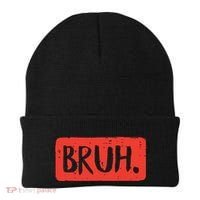 Bruh Funny Saying Meme Bro Mom Slang Boy Girl Beanie thumb 0