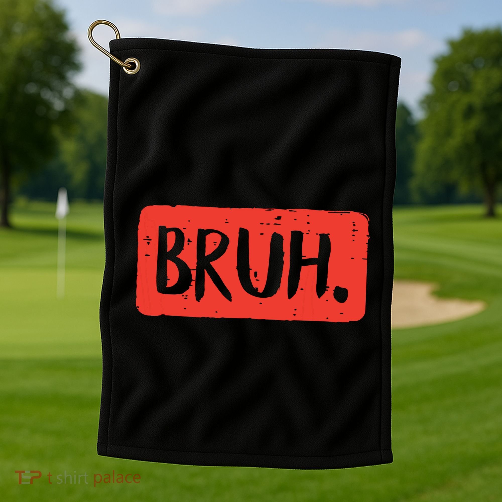 Bruh Funny Saying Meme Bro Mom Slang Boy Girl Golf Towel
