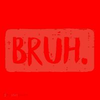 Bruh Funny Saying Meme Bro Mom Slang Boy Girl Santa Hat thumb 1