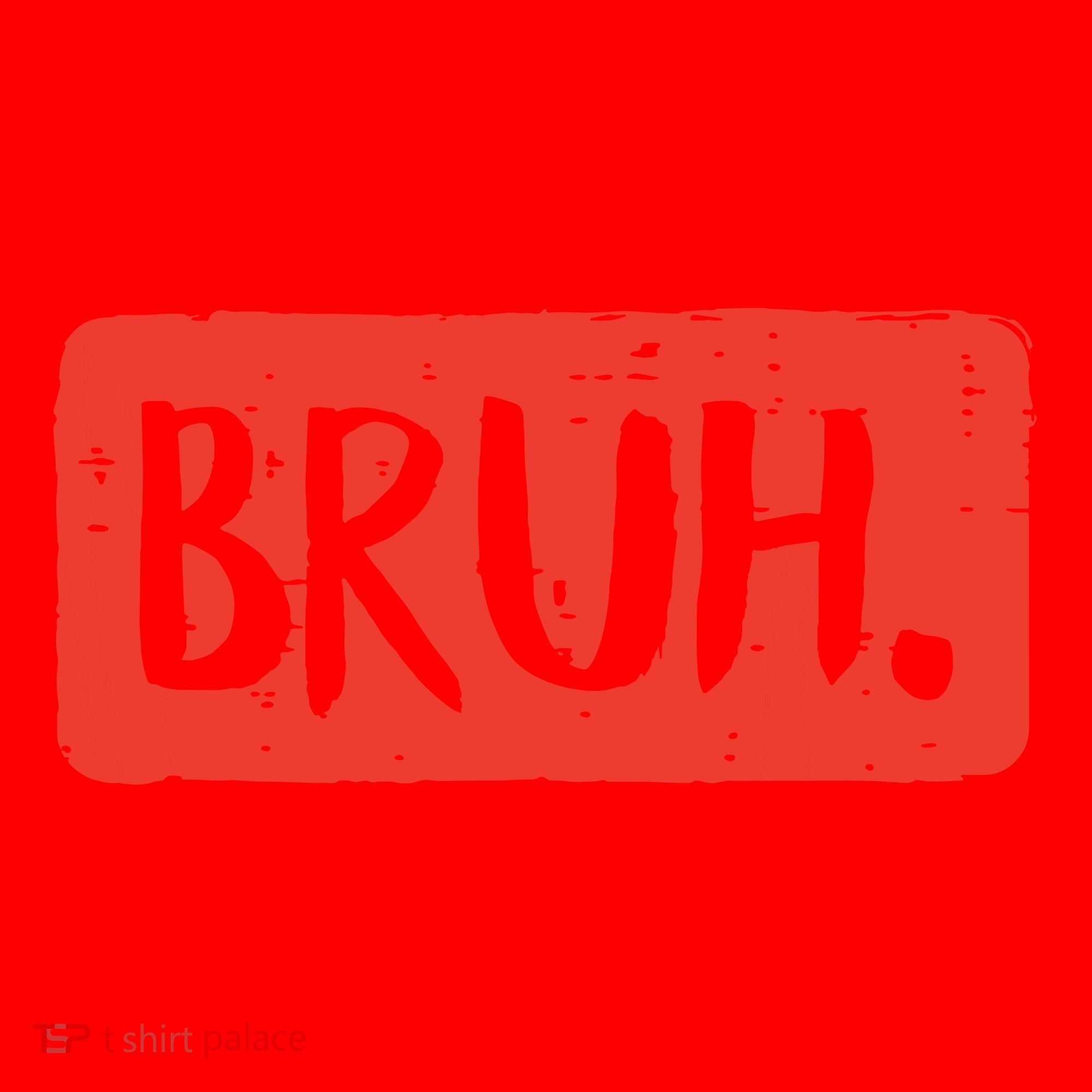 Bruh Funny Saying Meme Bro Mom Slang Boy Girl Santa Hat