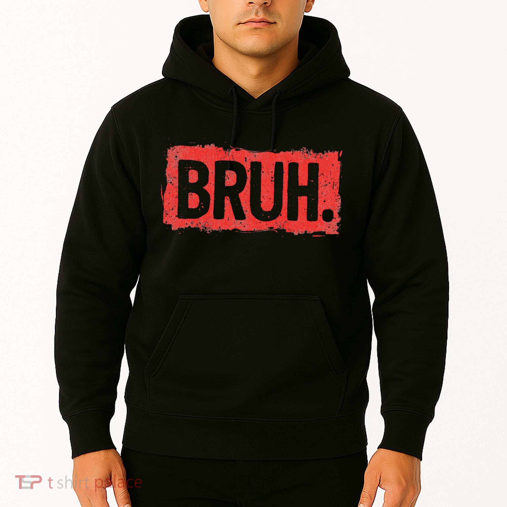 Bruh Funny Saying Meme Bro Boy Slang Hoodie