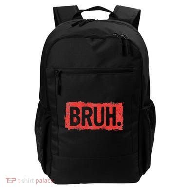 Bruh Funny Saying Meme Bro Boy Slang Backpack