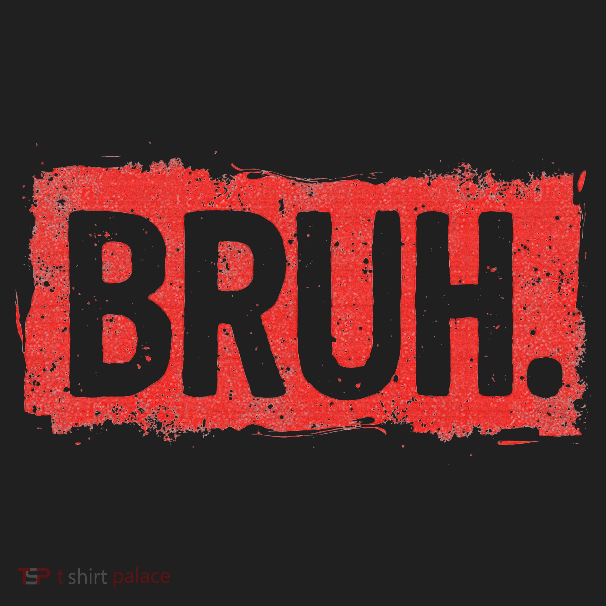 Bruh Funny Saying Meme Bro Boy Slang Hat