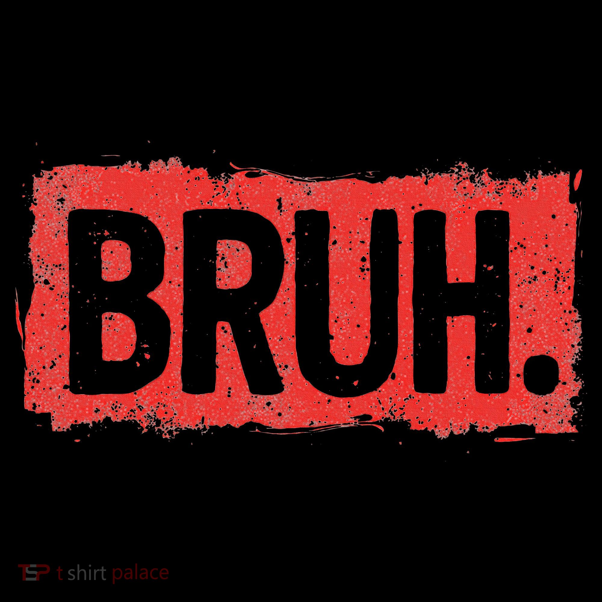 Bruh Funny Saying Meme Bro Boy Slang Visor