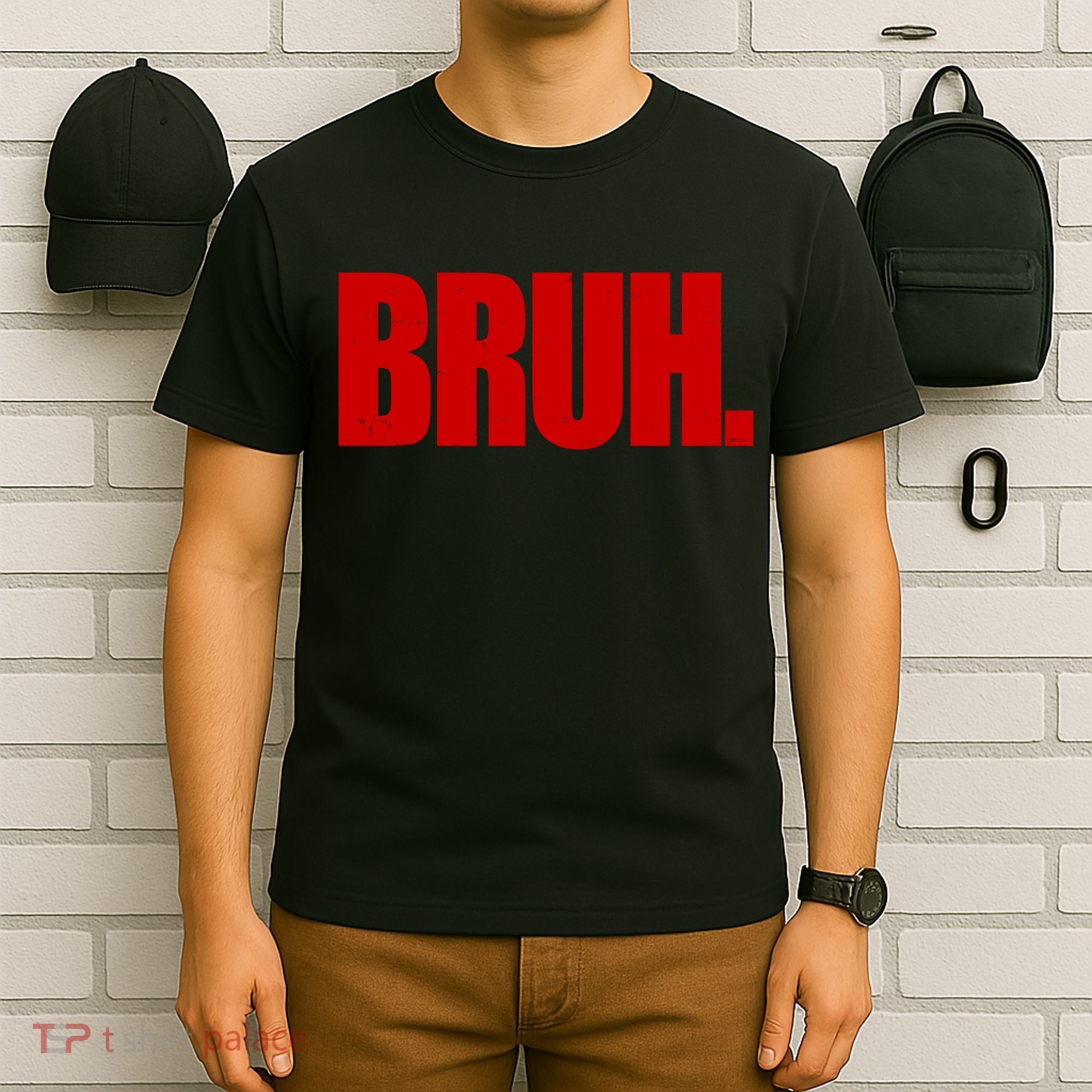 Bruh Funny Saying T-Shirt
