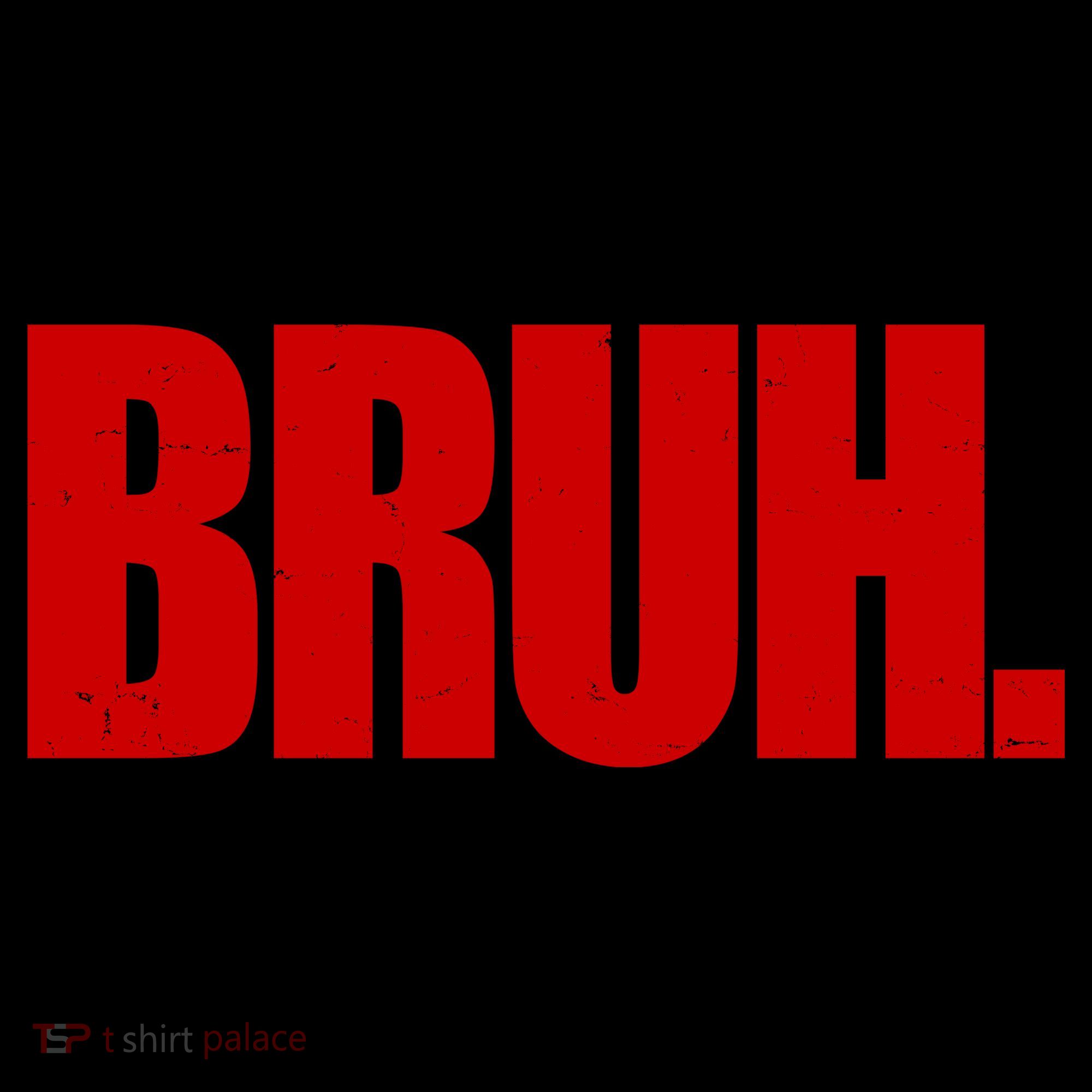 Bruh Funny Saying Women's Tank Top