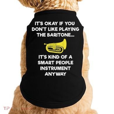 Baritone Funny Smart Baritone Player Doggie Tank