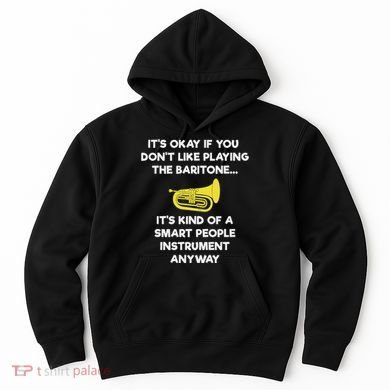 Baritone Funny Smart Baritone Player Hoodie