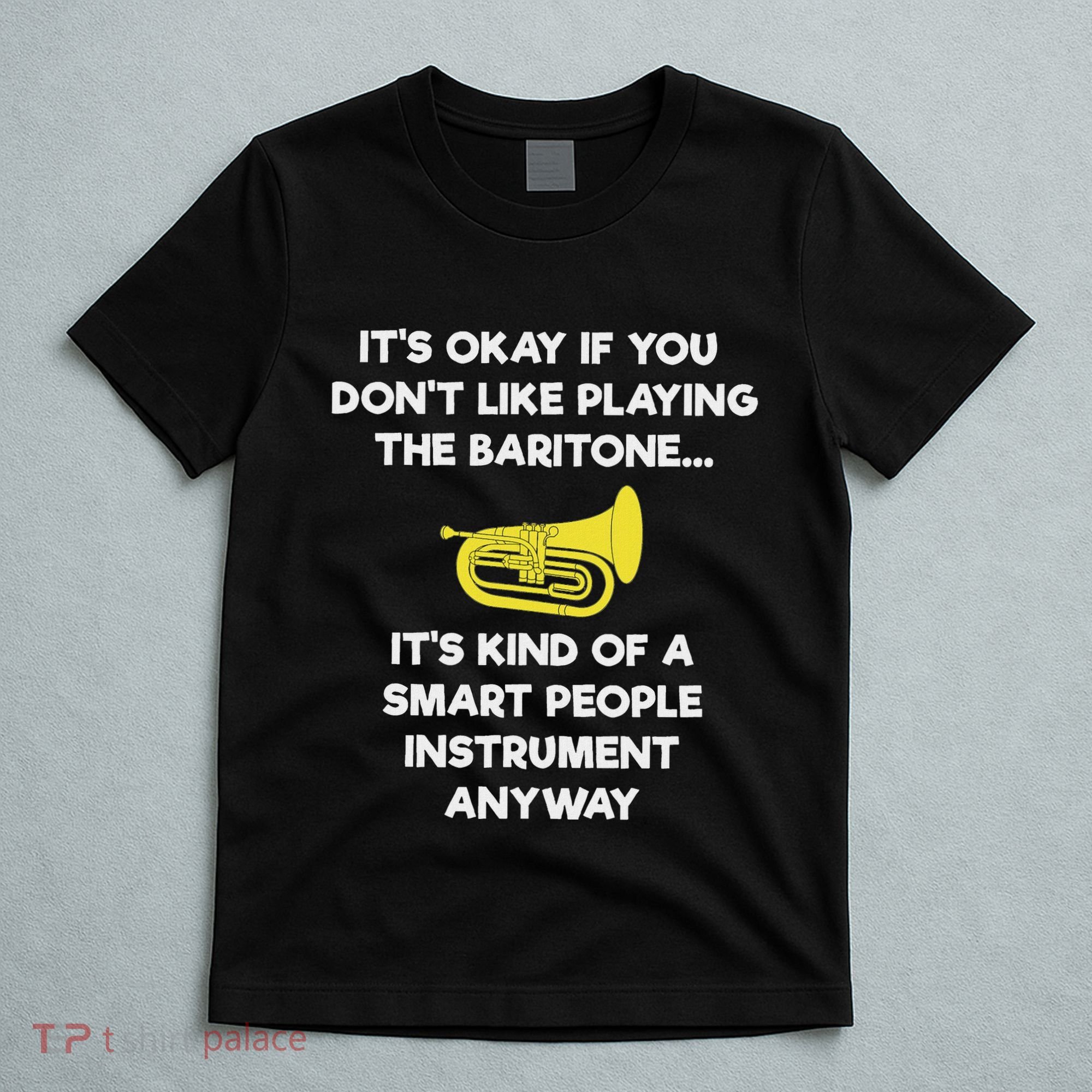 Baritone Funny Smart Baritone Player T-Shirt