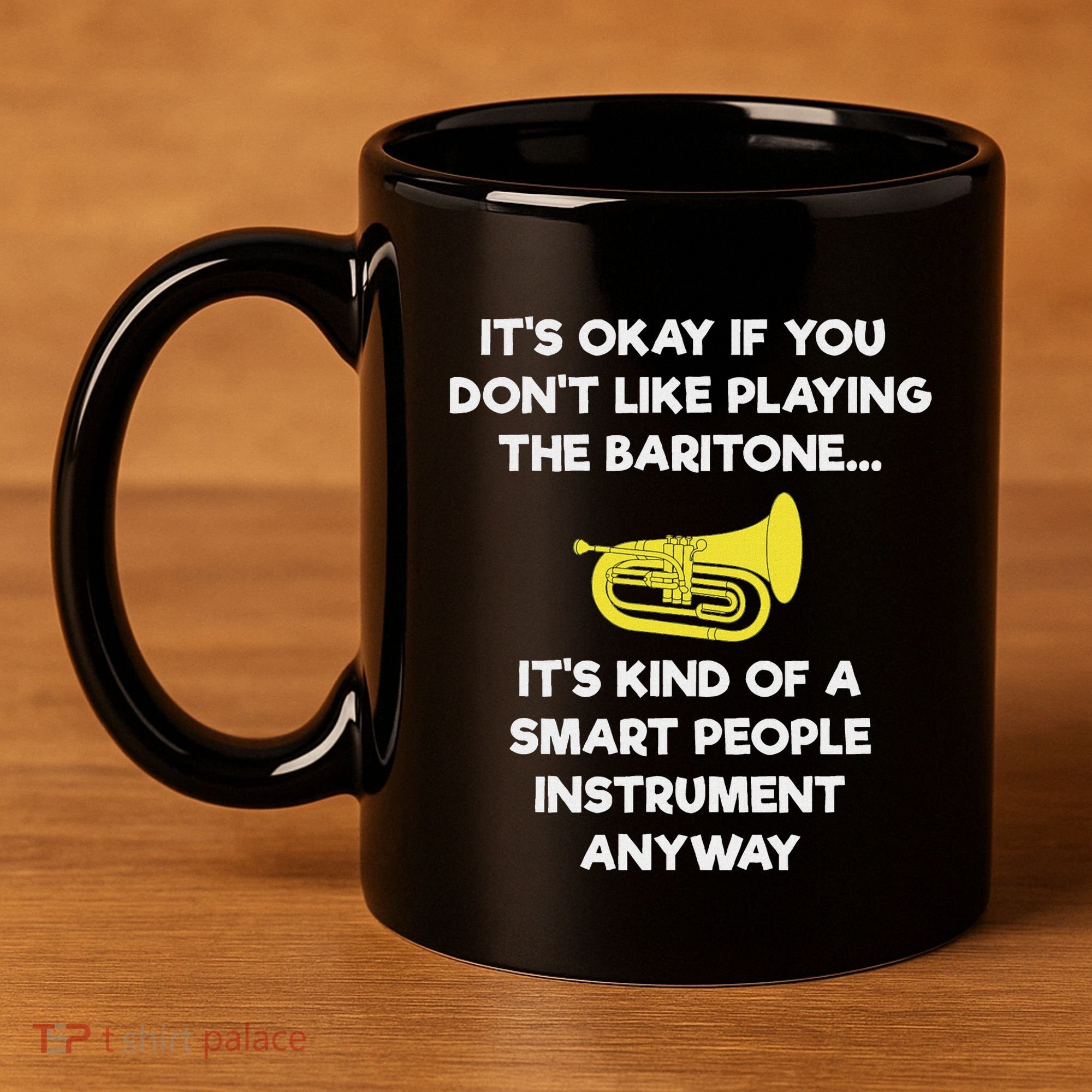 Baritone Funny Smart Baritone Player 11oz C Handle Ceramic Mug
