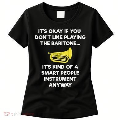 Baritone Funny Smart Baritone Player Women's T-Shirt