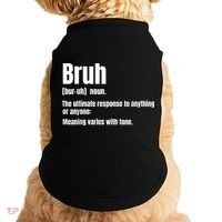 Bruh Funny Saying Sarcastic Novelty Letter Graphic Casual Doggie Tank thumb 0