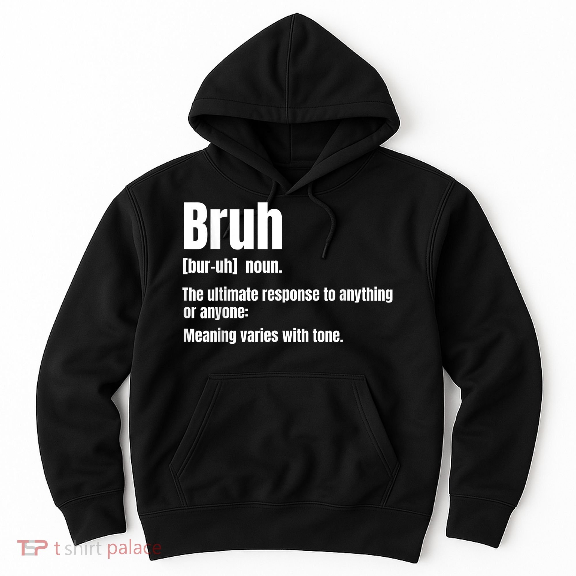 Bruh Funny Saying Sarcastic Novelty Letter Graphic Casual Hoodie