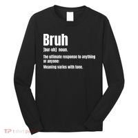 Bruh Funny Saying Sarcastic Novelty Letter Graphic Casual Long Sleeve Shirt thumb 0