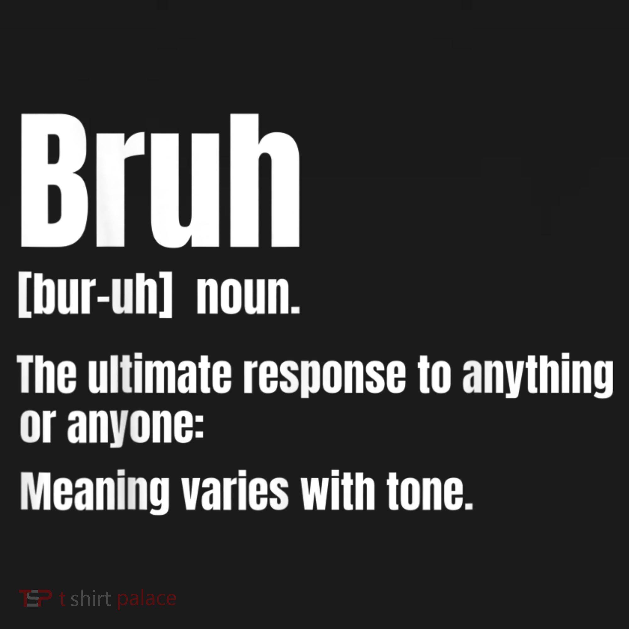 Bruh Funny Saying Sarcastic Novelty Letter Graphic Casual T-Shirt