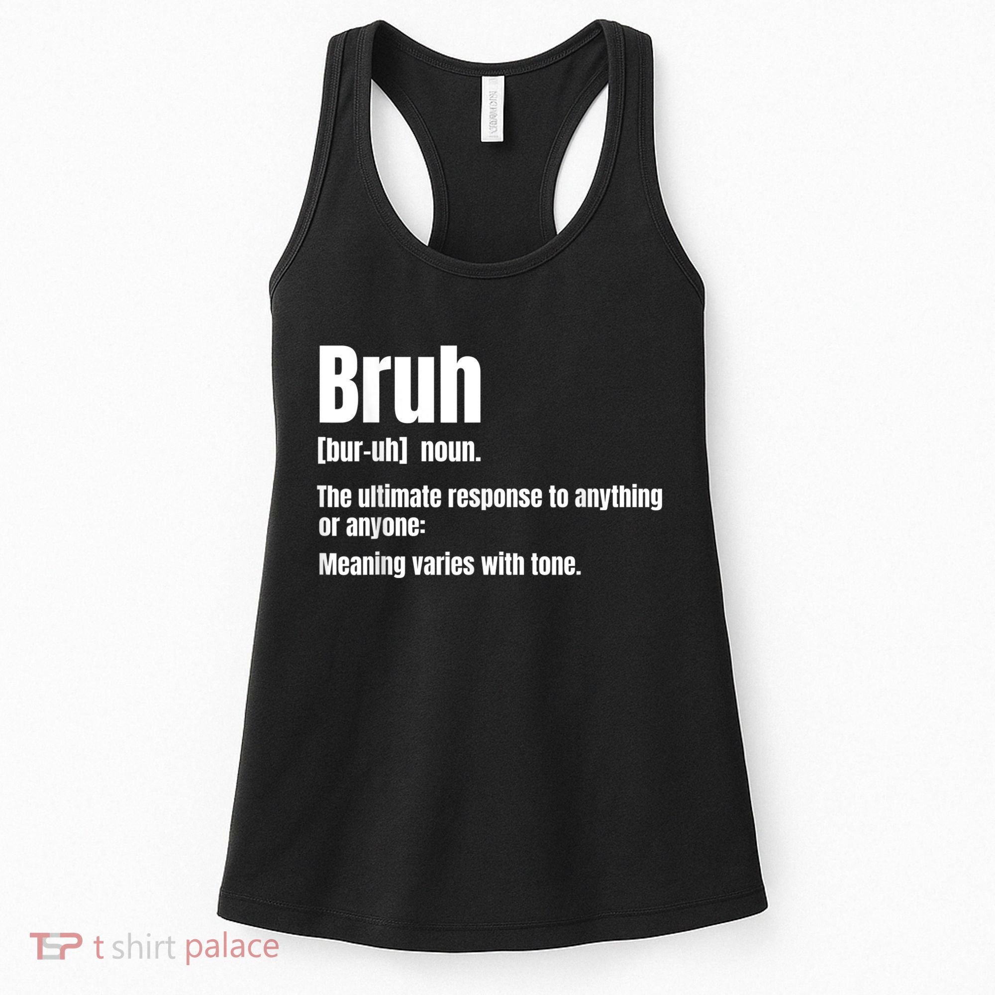 Bruh Funny Saying Sarcastic Novelty Letter Graphic Casual Women's Tank Top