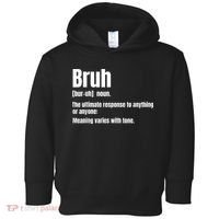 Bruh Funny Saying Sarcastic Novelty Letter Graphic Casual Toddler Hoodie thumb 0