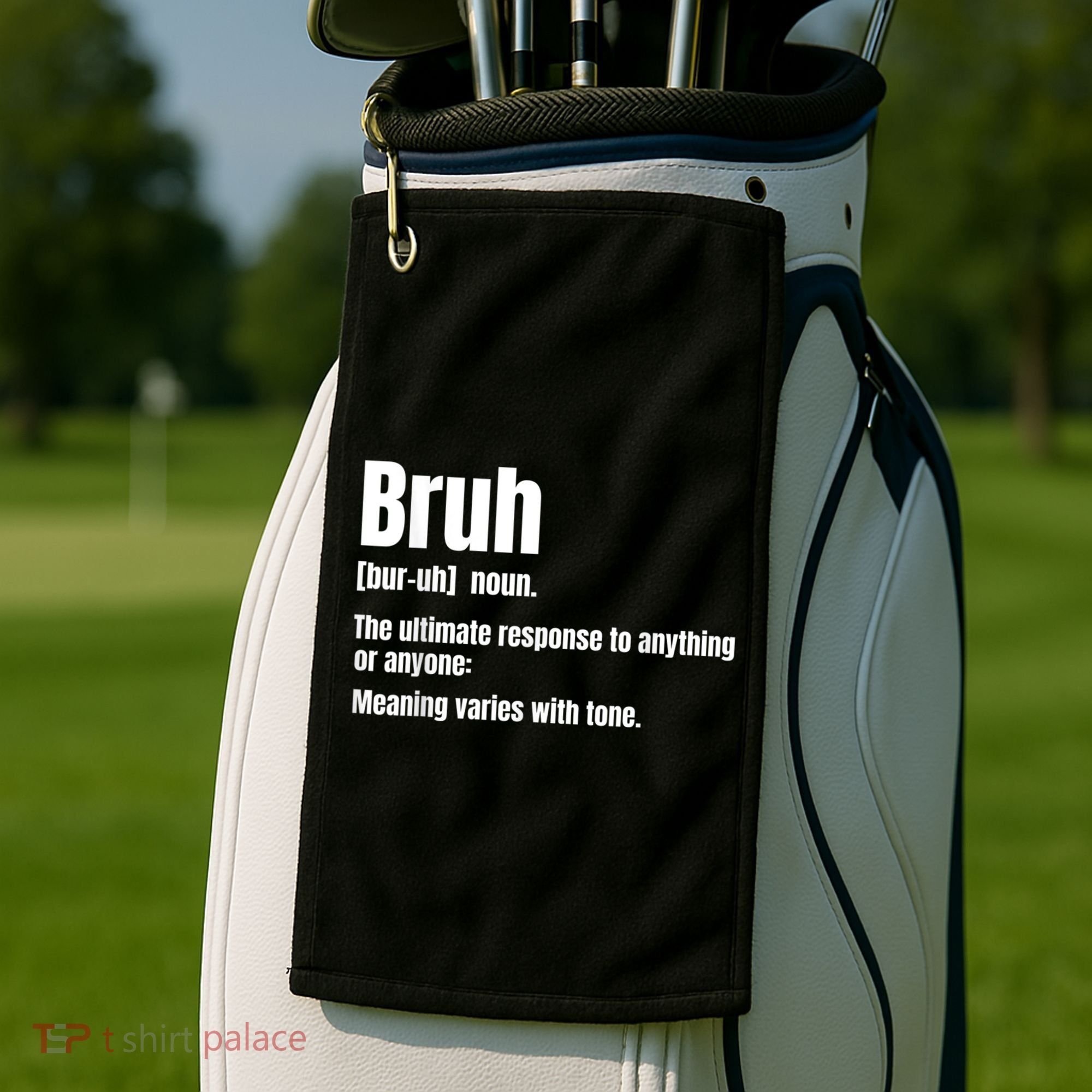 Bruh Funny Saying Sarcastic Novelty Letter Graphic Casual Golf Towel
