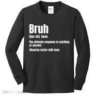 Bruh Funny Saying Sarcastic Novelty Letter Graphic Casual Kids Long Sleeve Shirt thumb 0