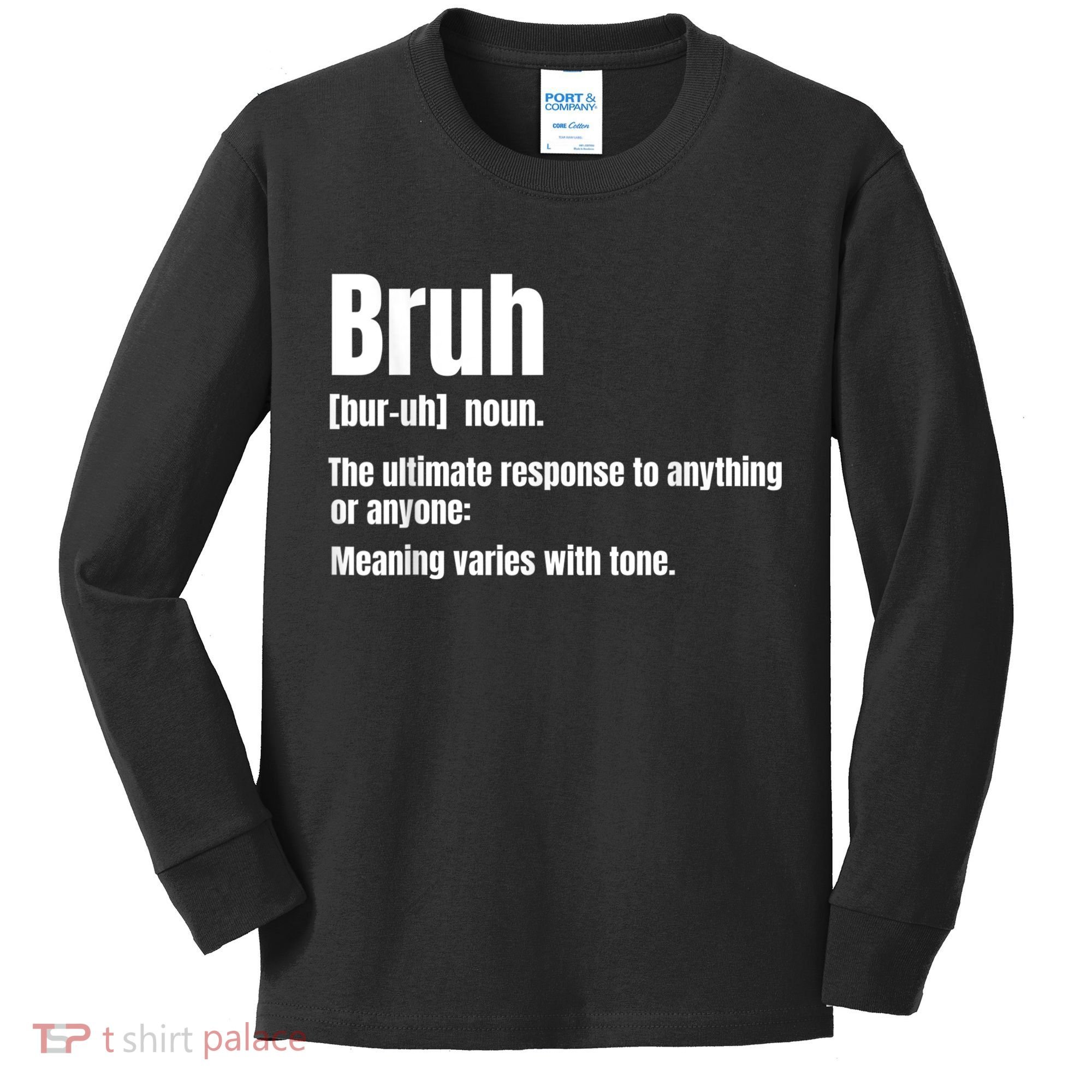 Bruh Funny Saying Sarcastic Novelty Letter Graphic Casual Kids Long Sleeve Shirt