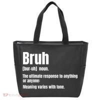 Bruh Funny Saying Sarcastic Novelty Letter Graphic Casual Tote Bag thumb 0
