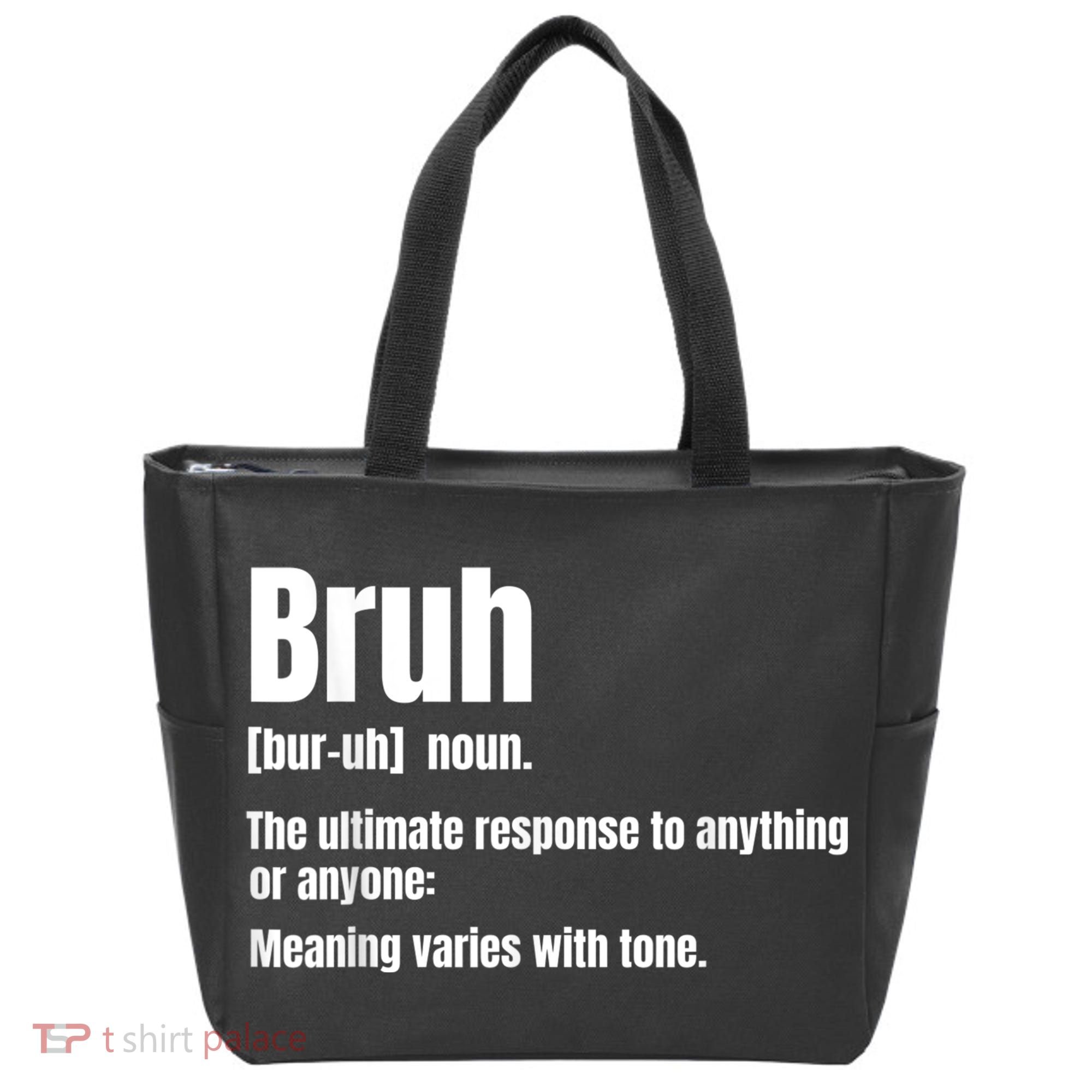 Bruh Funny Saying Sarcastic Novelty Letter Graphic Casual Tote Bag