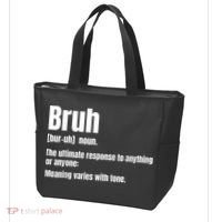 Bruh Funny Saying Sarcastic Novelty Letter Graphic Casual Tote Bag thumb 3