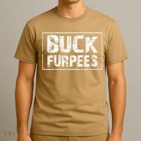 Buck Furpees T Funny Workout Gym Birthday Gifts For M T-Shirt thumb 3