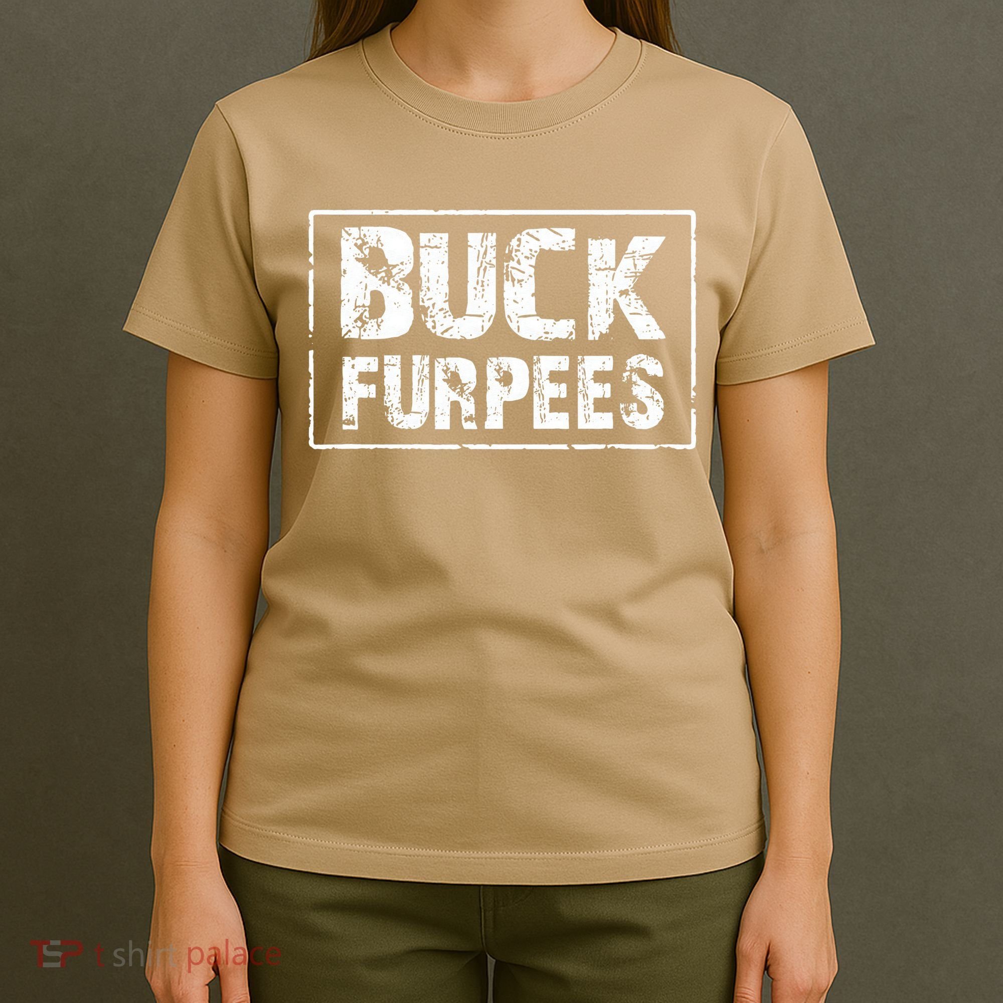 Buck Furpees T Funny Workout Gym Birthday Gifts For M T-Shirt