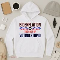 Biden Flation The Cost Of Voting Stupid Hoodie thumb 3