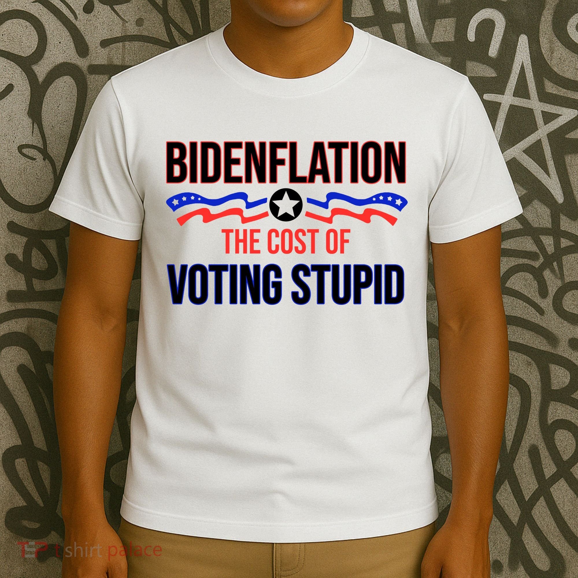 Biden Flation The Cost Of Voting Stupid T-Shirt