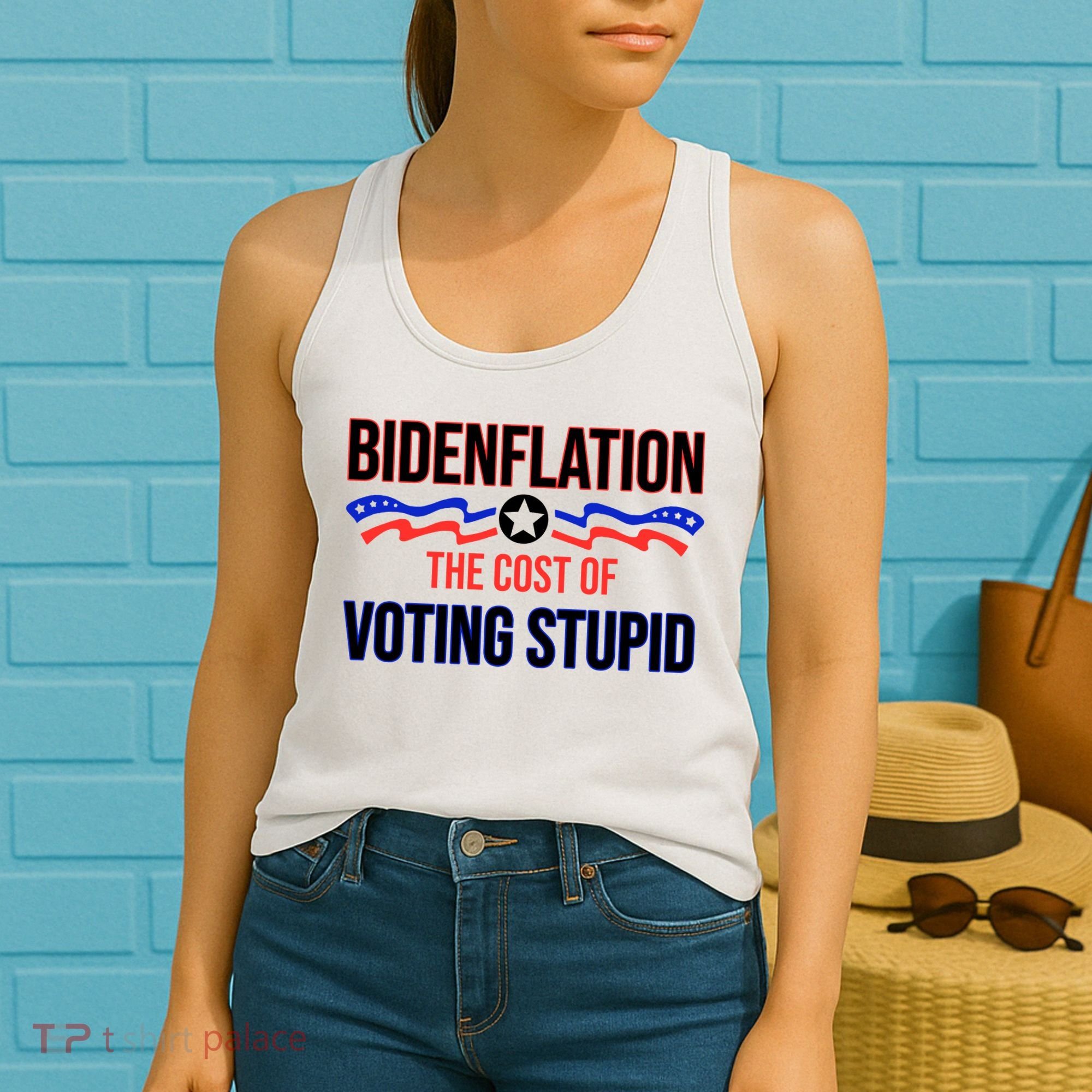 Biden Flation The Cost Of Voting Stupid Women's Tank Top