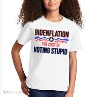 Biden Flation The Cost Of Voting Stupid Kids T-Shirt thumb 2