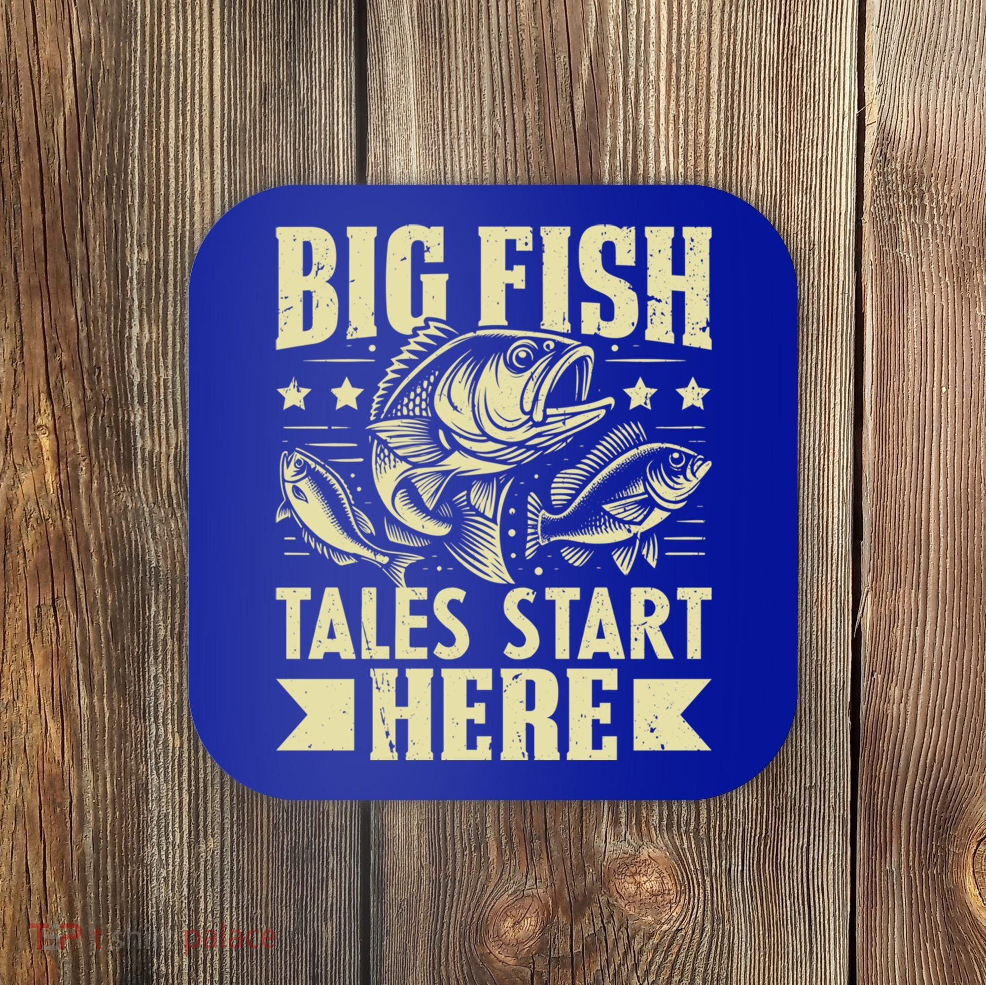 Big Fish Tales Start Here Fishing Gift Coaster