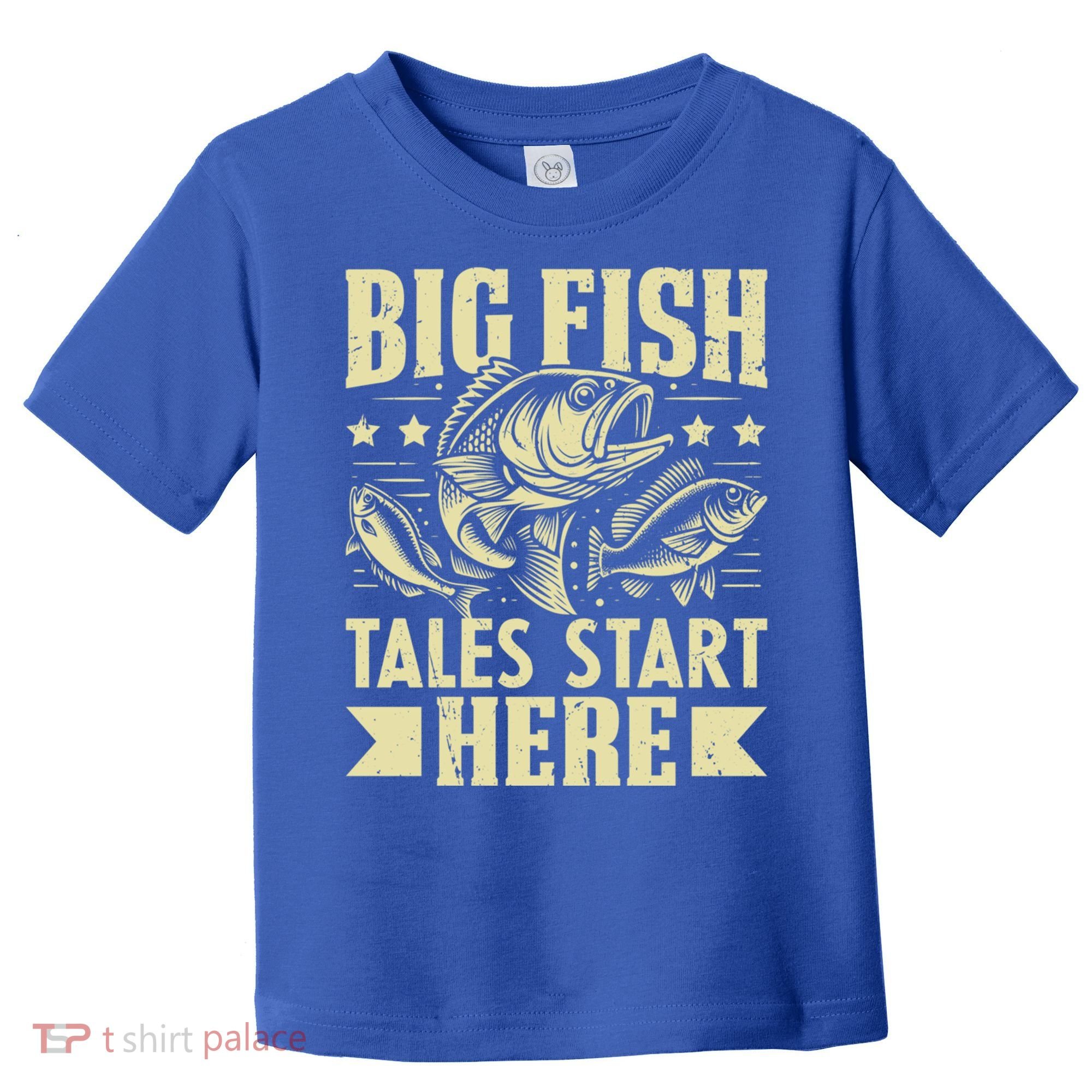 Big Fish Tales Start Here Fishing Gift Toddler T-Shirt