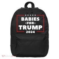 Babies For Trump 2024 16 in Basic Backpack thumb 0