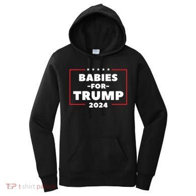 Babies For Trump 2024 Women's Hoodie