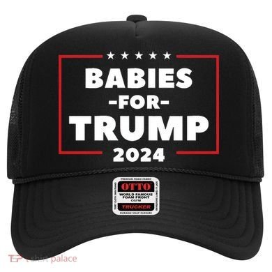 Babies For Trump 2024 Hat