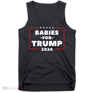Babies For Trump 2024 Tank Top