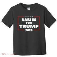 Babies For Trump 2024 Toddler T-Shirt thumb 0