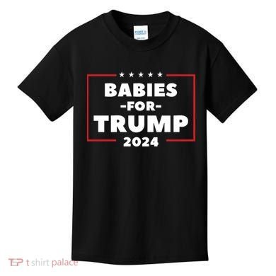 Babies For Trump 2024 Kids T-Shirt