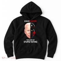 Biden Flation The Cost Of Stupid Voting Gas Funny Hoodie thumb 0