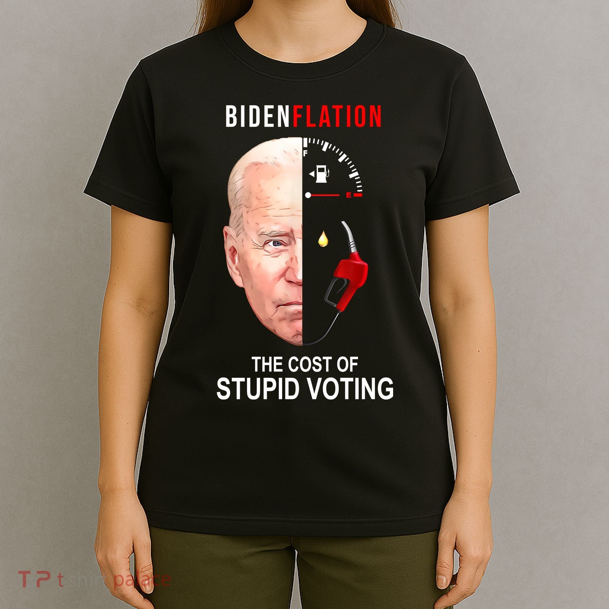 Biden Flation The Cost Of Stupid Voting Gas Funny T-Shirt