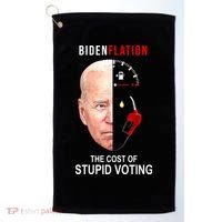 Biden Flation The Cost Of Stupid Voting Gas Funny Golf Towel thumb 0