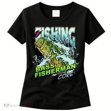 Bass Fisherman To The Core Women's T-Shirt