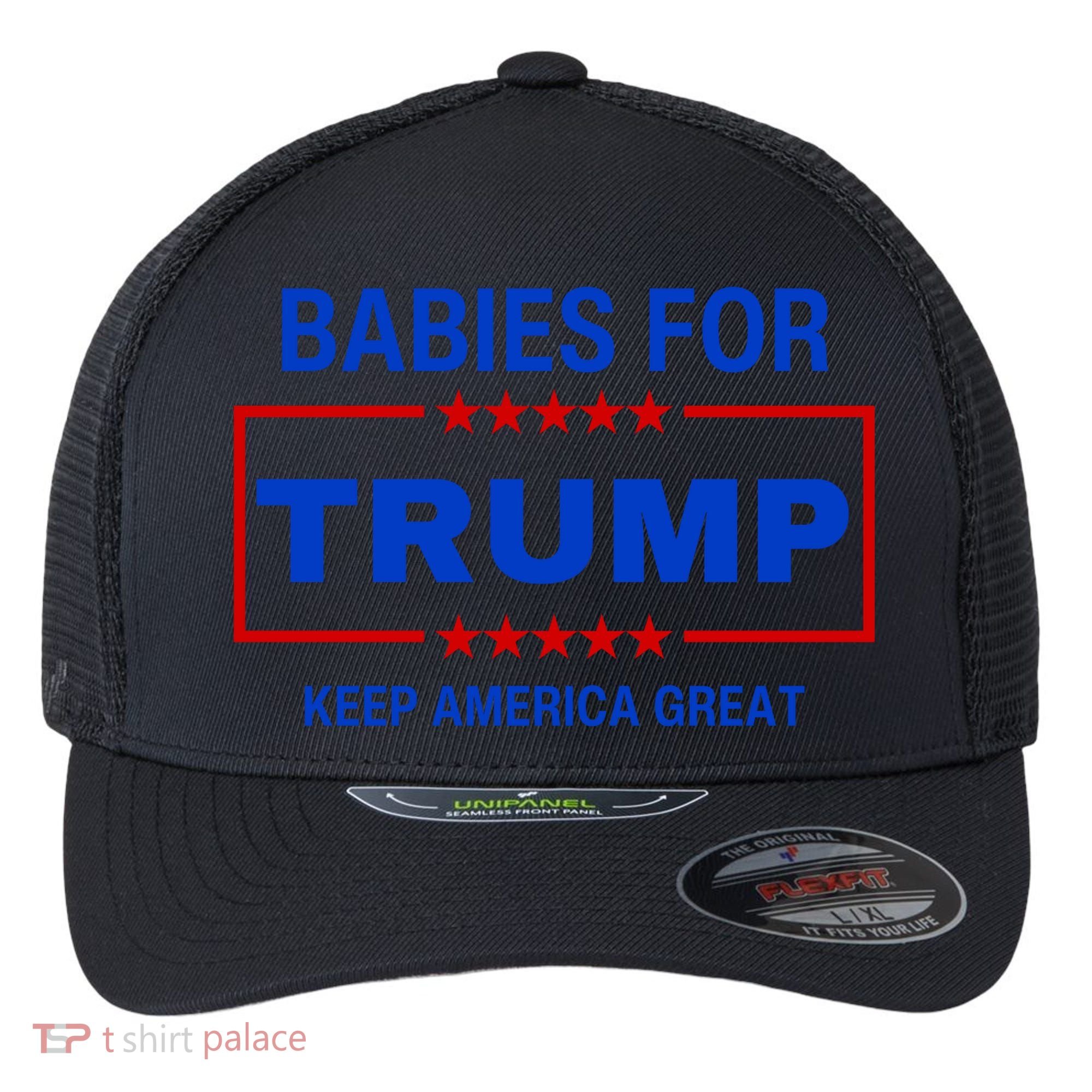 Babies For Trump Keep America Great Flexfit Unipanel Trucker Cap