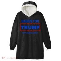 Babies For Trump Keep America Great Hooded Wearable Blanket thumb 0
