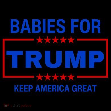 Babies For Trump Keep America Great 16oz Travel Tumbler